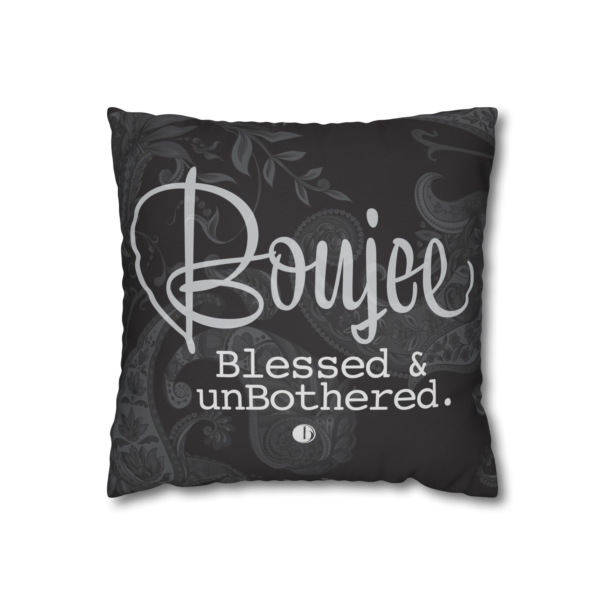 Boujee, Blessed & unBothered™ — Noir Script Pillow